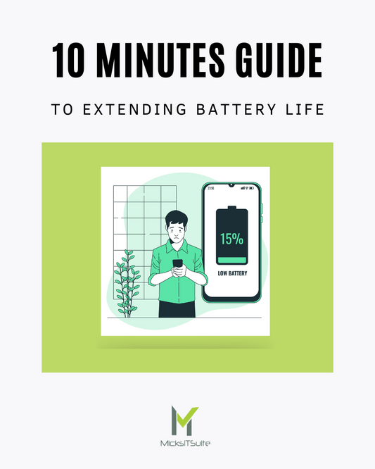 10-Minute Guide to Extending Battery Life